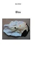 E-Book (epub) Blau von Alex Gfeller