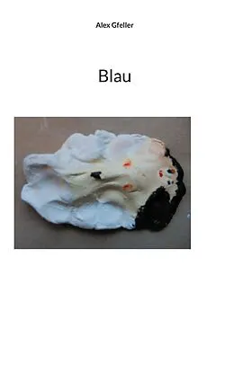E-Book (epub) Blau von Alex Gfeller