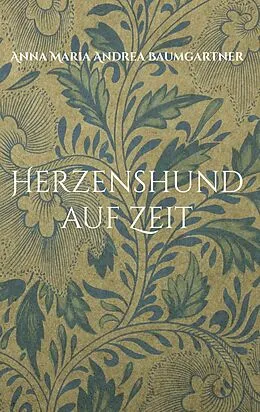 E-Book (epub) Herzenshund auf Zeit von Anna Maria Andrea Baumgartner