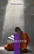 E-Book (epub) Bodhichitta von Mathias Bellmann