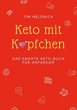 E-Book (epub) Keto mit Köpfchen von Tim Heldnick