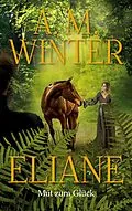 E-Book (epub) Eliane von A. M. Winter