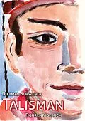 E-Book (epub) Talisman von Dietmar Schwenck