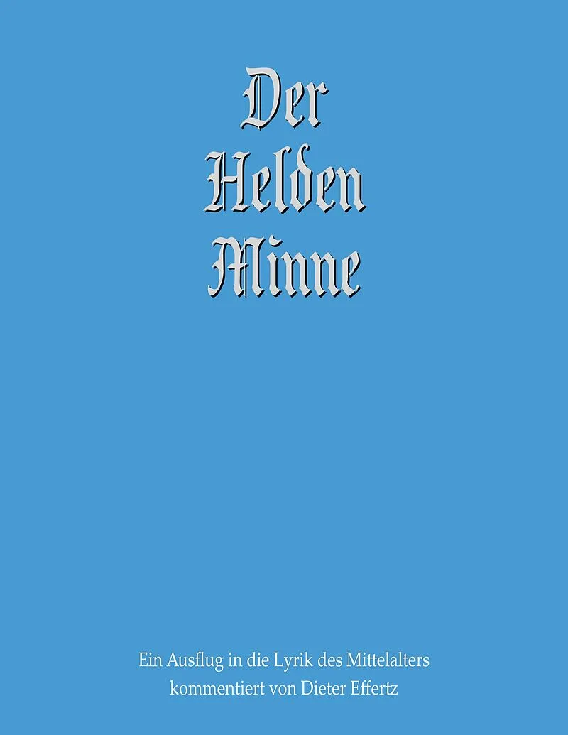 Der Helden Minne