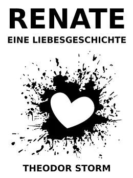 E-Book (epub) Renate von Theodor Storm