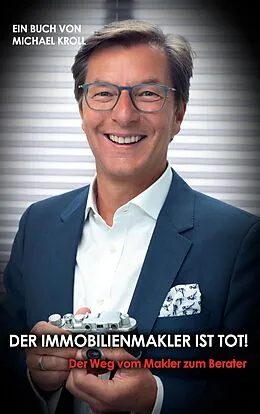 E-Book (epub) Der Immobilienmakler ist tot! von Michael Kroll