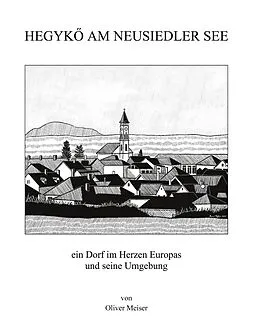 E-Book (epub) Hegykö am Neusiedler See von Oliver Meiser