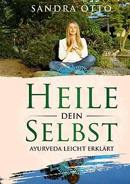 E-Book (epub) Heile dein Selbst von Sandra Otto
