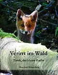 E-Book (epub) Verirrt im Wald von Hans-Josef Hungenberg