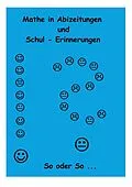 E-Book (epub) Mathe in Abizeitungen und Schul-Erinnerungen von Ingo Althöfer