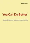 E-Book (epub) You Can Do Better von Wolfgang Winkler
