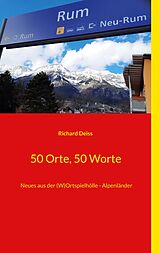 E-Book (epub) 50 Orte, 50 Worte von Richard Deiss