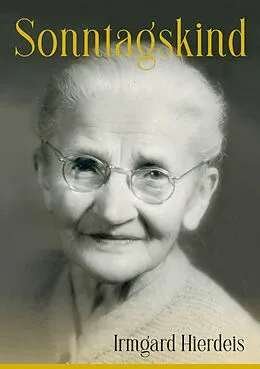E-Book (epub) Sonntagskind von Irmgard Hierdeis