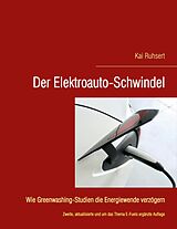 E-Book (epub) Der Elektroauto-Schwindel von Kai Ruhsert