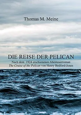 E-Book (epub) Die Reise der Pelican von Henry Bedford-Jones