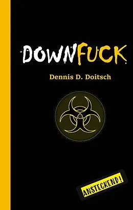 E-Book (epub) DOWNFUCK von Dennis D. Doitsch
