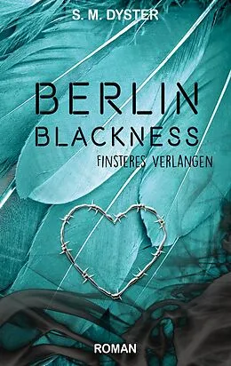 E-Book (epub) Berlin Blackness von S. M. Dyster