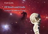 eBook (epub) Of Stars and Gods de Frank Fojtik