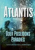 E-Book (epub) Atlantis von Elizabeth G. Birkmaier