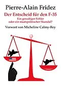 E-Book (epub) Der Entscheid für den F-35 von Pierre-Alain Fridez