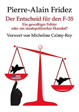 E-Book (epub) Der Entscheid für den F-35 von Pierre-Alain Fridez
