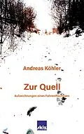 E-Book (epub) Zur Quell von Andreas Köhler