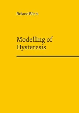 E-Book (pdf) Modelling of Hysteresis von Roland Büchi
