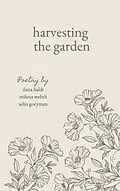 E-Book (epub) harvesting the garden von Ilana Haldi, Milena Wehrli, Selin Goeymen