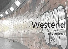 E-Book (epub) Westend von Elfi Anderegg