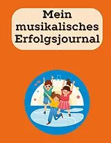 E-Book (epub) Mein musikalisches Erfolgsjournal von Laura Taberner
