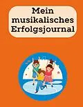E-Book (epub) Mein musikalisches Erfolgsjournal von Laura Taberner