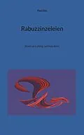 E-Book (epub) Rabuzzinzeleien von Paul Gisi