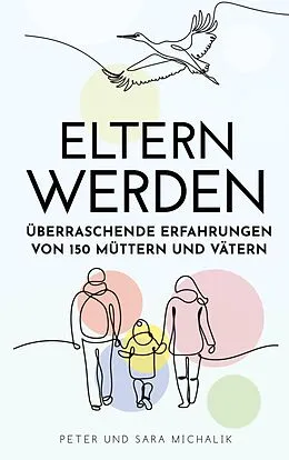 E-Book (epub) Eltern werden von Sara Michalik, Peter Michalik