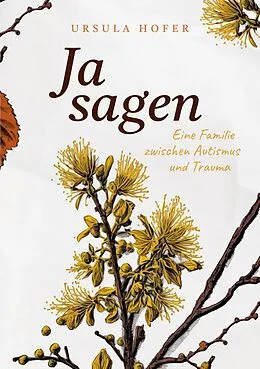 E-Book (epub) Ja sagen von Ursula Hofer