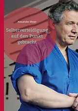 E-Book (epub) Selbstverteidigung von Alexander Meier