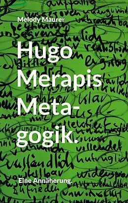 E-Book (epub) Hugo Merapis Metagogik. von Melody Maurer