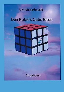 E-Book (epub) Den Rubic's Cube lösen von Urs Niederhauser