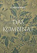 E-Book (epub) Das Kombinat von F. Mischonkel