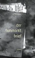 E-Book (epub) der flohmarktbrief von Melody Maurer, Martin Christen