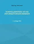 E-Book (epub) Schnelleinstieg in die Informationssicherheit von Uwe Irmer
