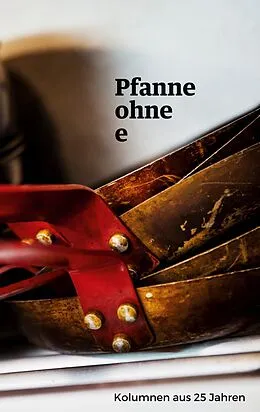 E-Book (epub) Pfanne ohne e von Thomas Pfann