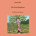 E-Book (epub) The Tree Shepherd von Heinz Graber