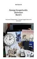 E-Book (epub) George Hungerlundts Zeitreisen von Rolf Gänsrich
