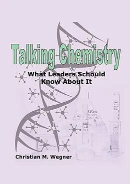 E-Book (epub) Talking Chemistry von Christian M. Wegner