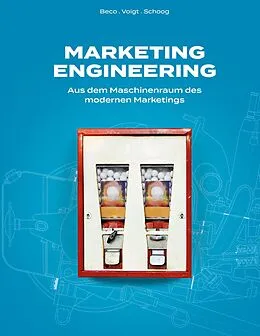 E-Book (epub) Marketing Engineering von Tobias Voigt, Jan Beco, Pascal Schoog