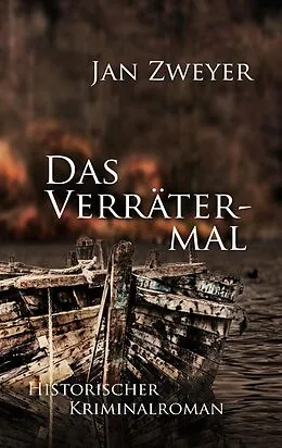 E-Book (epub) Das Verrätermal von Jan Zweyer