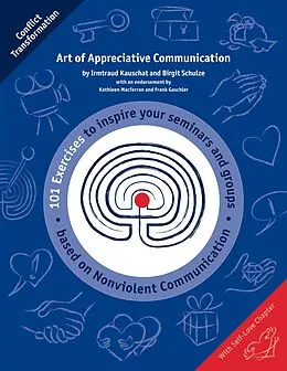 E-Book (epub) Art of Appreciative Communication von Birgit Schulze, Irmtraud Kauschat