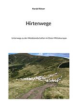 E-Book (epub) Hirtenwege von Harald Rötzer