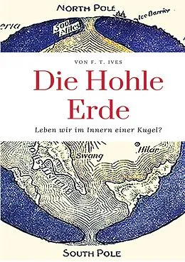 E-Book (epub) Die Hohle Erde von F. T. Ives