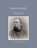 E-Book (epub) Bonifaz Reile von Alois Epple, Michael Scharpf